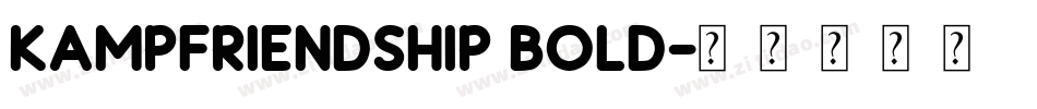 KampFriendship Bold字体转换